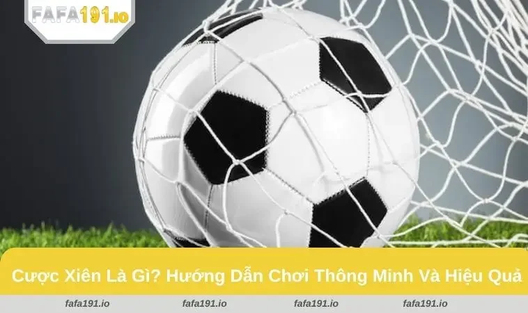 cược xiên là gì